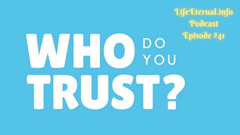 PODCAST S4 EPISODE 6 (Podcast #41) - Who do you trust?
