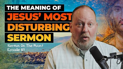 Discover the Unexpected Meaning Behind Jesus' Most Famous Sermon! #sermononthemount #podcast