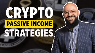 Crypto Passive Income Strategies