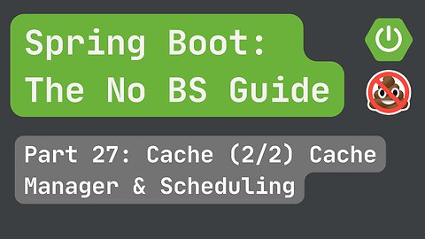 Spring Boot pt. 27: Cache (2/2) Cache Manger & Scheduling Cache Evict