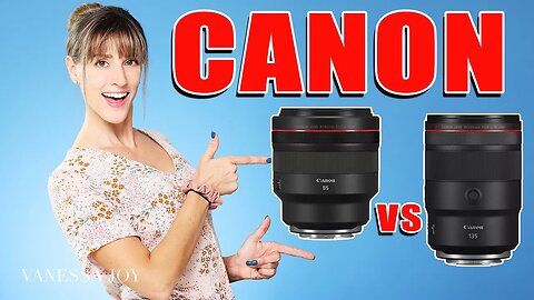 What is the BIG DIFFERENCE? | CANON RF 85mm F1.2 vs RF 135mm F1.8