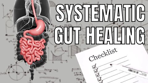 Treating Your Gut... Systematically!