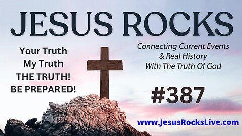 #190 JESUS ROCKS: Your Truth, My Truth, THE TRUTH...BE PREPARED! The Ministry Of Truth Is In Full Force Lead By Both The Democrat & Republican Parties...The UNIPARTY! 2 Wings, Same Bird & It Poops On The Heads Of We The People | LUCY DIGRAZIA