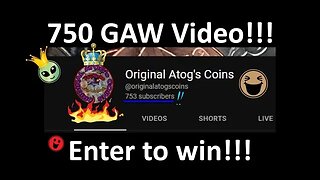 750 GAW Comment Video!!! #gaw