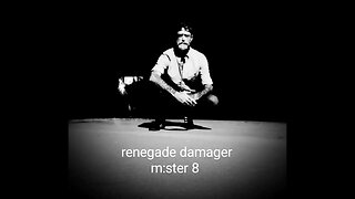 Mister 8 - "renegade damager"