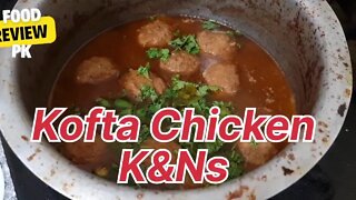 how do you make K&N's Chicken Kofta Recipe ||