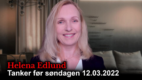 Helena Edlund: Tanker før søndagen #10