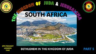 AFRICA IS THE HOLY LAND || THE KINGDOM OF JUDA AND JERUSALEMA - PART 5