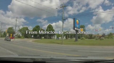 From Moncton to Saint John Time Lapse