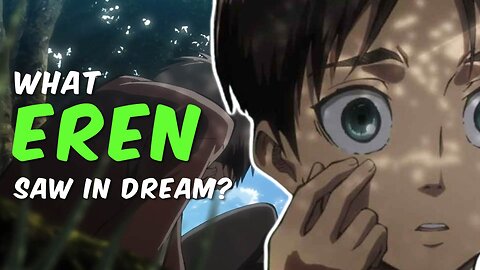 Breaking Down Eren's Dream From Attack On Titan S1 Ep1 #theanimaniq