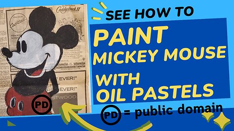 How to Paint Mickey Mouse (Public Domain) - Art Poster Style with Oil Pastels
