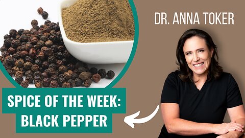 Black Pepper - Spice of the Week