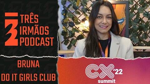 Do It Girls Club - Networking e Conteúdo para Mulheres Executoras - Podcast 3 Irmãos