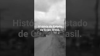 História do Estado de Goiás Brasil