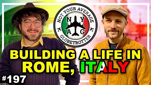 The Move To Rome Italy To Build a New Life and Business
