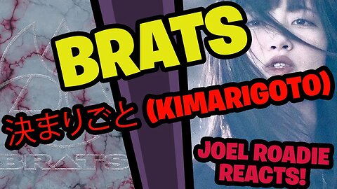BRATS - 決まりごと (Kimarigoto) - Roadie Reacts