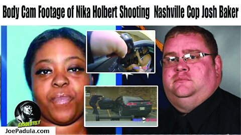 Body Cam Footage of Nika Holbert Shooting Nashville Cop Josh Baker