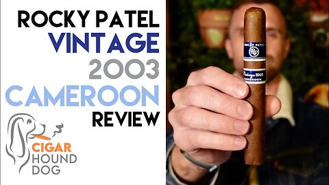 Rocky Patel Vintage 2003 Cameroon Cigar Review