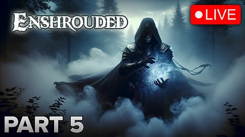 MrBolterrr Plays 'Enshrouded' v0.7.0.1 for the FIRST Time (Part 5)