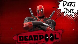 HOLY CRAP! Deadpool | Part One