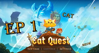 CAT QUEST EP 1 meow