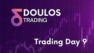 Day 9 Doulos Trading: Unveiling Strategies & Successes! 📊💼