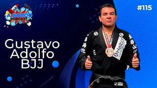 Gustavo Oliveira Lutador de Jiu-Jitsu - A Bordo Podcast #116