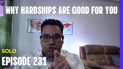 231- Harnessing Hardship: Transforming Adversity into Personal Growth