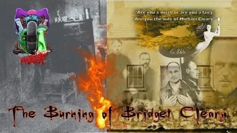 🔥 The Burning of Bridget Cleary!🍀