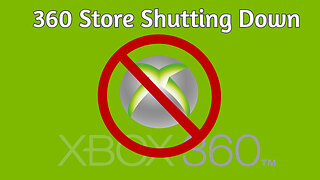 Xbox 360 Store Shutting Down