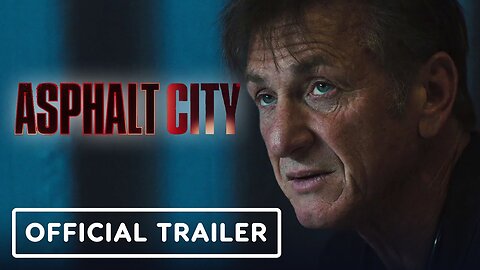 Asphalt City - Official Trailer