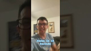 Jawan in 15 Seconds