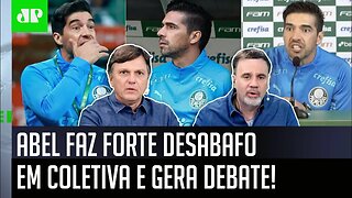 "O Abel Ferreira DE FATO é um CARA MUITO..." Veja DEBATE após o técnico do Palmeiras DESABAFAR!
