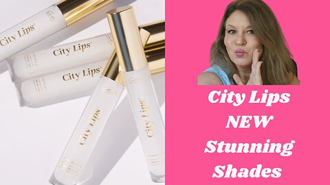 Discover the Latest City Lips Shades: Plumping Perfection