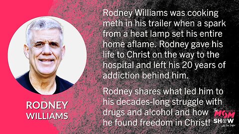 Ep. 480 - Ensuing Meth-Fueled Explosion, Man Gets Second Chance at Life With Jesus - Rodney Williams