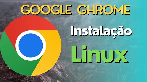 Como instalar o Google Chrome no sistema operacional Linux Ubuntu?: passo-a-passo