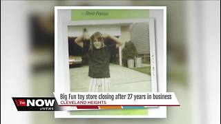 Big Fun toy store closing after 27 years of being in business