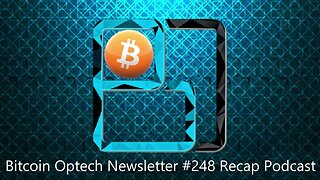 Technical Tuesday: Bitcoin Optech #248 Recap Podcast With Mike Schmidt, Murch & Will Clark