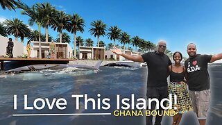 Ghana's Best Island Real Estate Investment