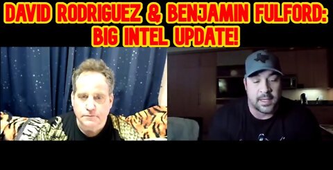 David Nino Rodriguez & Benjamin Fulford: Big Intel Update!