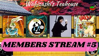 Channel Members Stream #5 | LIVE Wakizashi SHIKO on Stream!