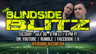 The Blindside Blitz - LIVE! - Tuesday July 30th, 9 PM ET / 6 PM PT