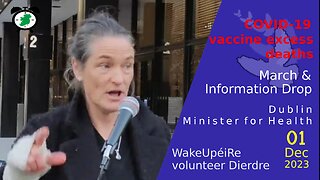 Volunteer Diedre - Wakeupeire March && Information Drop - Dublin, Minister Health