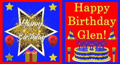 Happy Birthday 3D - Happy Birthday Glen - Happy Birthday To You - Happy Birthday Song