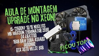 Upgrade no PC Xeon: RTX 3070 MLLSE Aliexpress! i5 12600KF, DDR4 Asgard 3600MHz, Maxsun Terminator