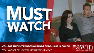 College Students Buy Terrible Old Couch, Find Thousands Of Dollars Inside