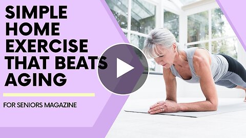 Simple Home Exercise That Beats Aging