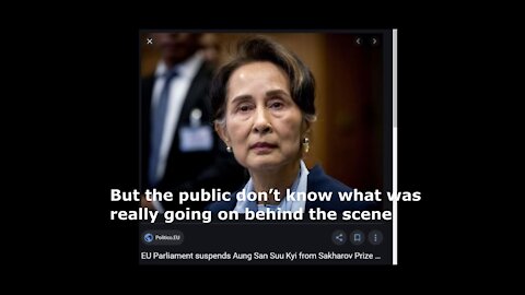Myanmar - Aung San Suu Kyi - What really happened behind the scene