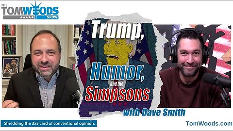 Ep. 2387 Dave Smith on Trump, Humor, and The Simpsons