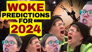 WOKE Predictions For 2024 #wokemindvirus
